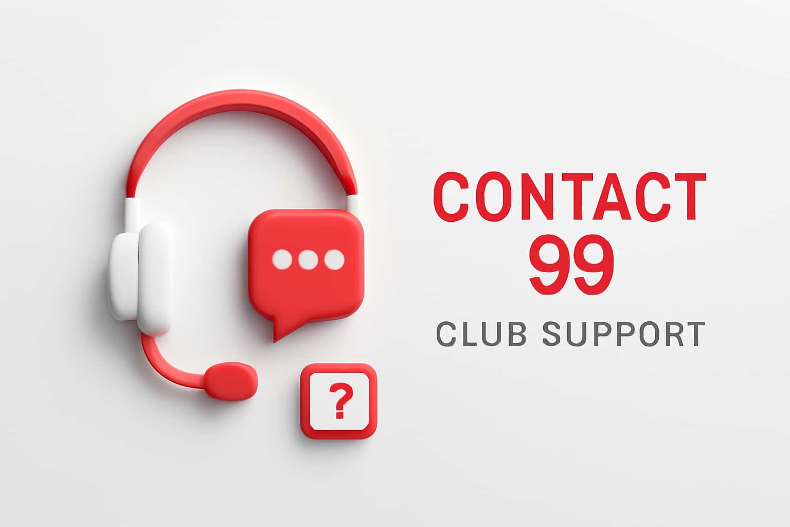 Contact 99 Club Support Interface